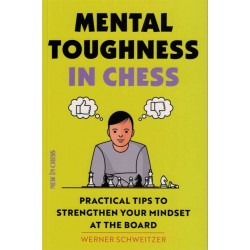 Mental  Toughness in Chess de Werner Scheitzer