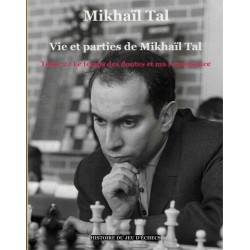 Vie et parties de Mikhaïl Tal vol.2 de Mikhaïl Tal