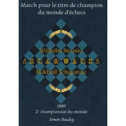 Match pour le titre de champion du monde: Steinitz vs Tchigorine vol.2 de Simon Boudey