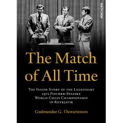 The Match of All Time de Gudmundur G. Thorarinsson