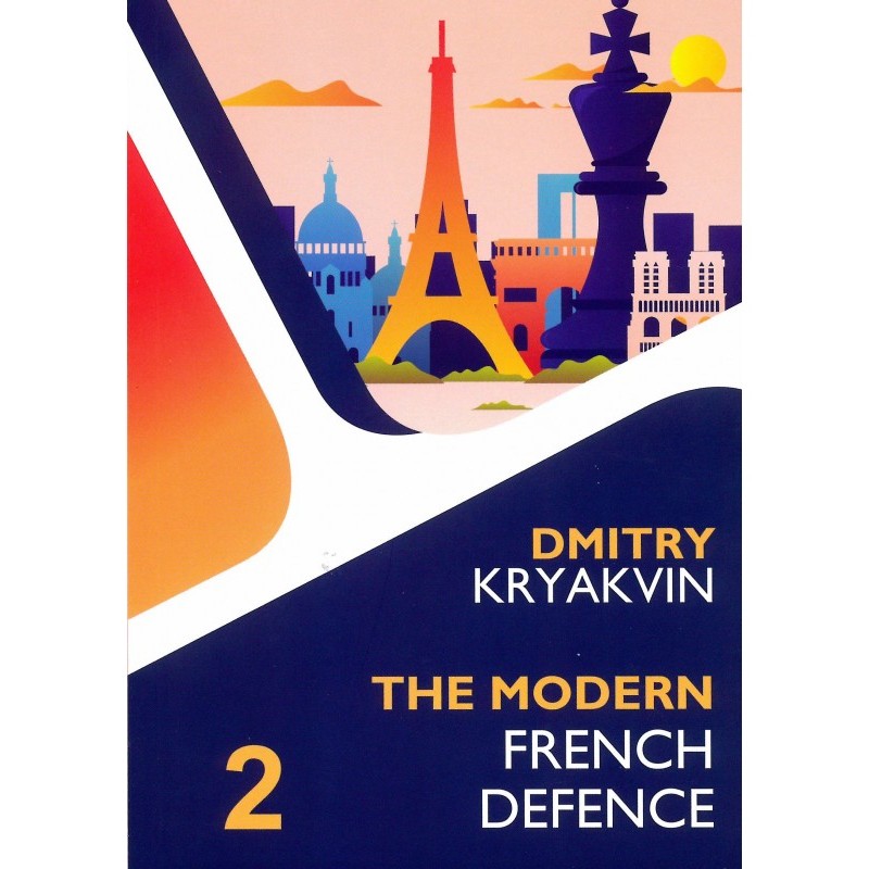 The Modern French Defence vol.2 de Dmitry Kryakvin