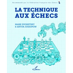 La technique aux échecs de...