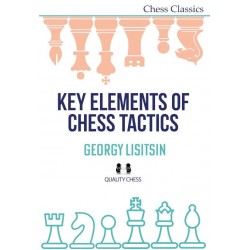 Key Elements of Chess Tactics de Georgy Lisitsin