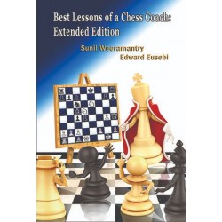 Best Lessons of a Chess Coach de Sunil Weeramantry et Edward Eusebi