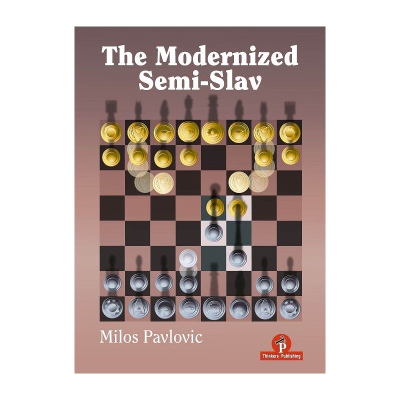 The Modernized Semi-Slav de Milos Pavlovic