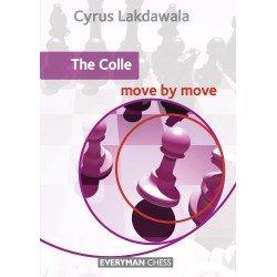 The Colle Move by Move de Cyrus Lakdawala