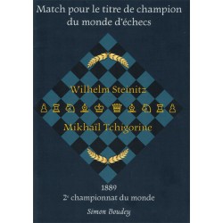 Match pour le titre de champion du monde: Steinitz vs tchigorine vol.4 de Simon Boudey