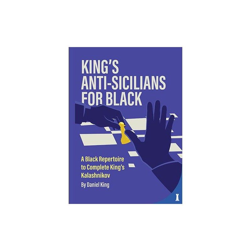 King's Anti-Sicilians for Black de Daniel King