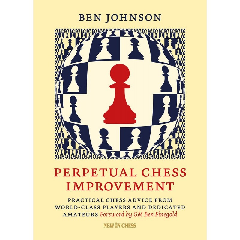 Perpetual Chess Improvement de Ben Johnson