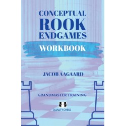 Conceptual Rook Endgames Workbook de Jacob Aagaard