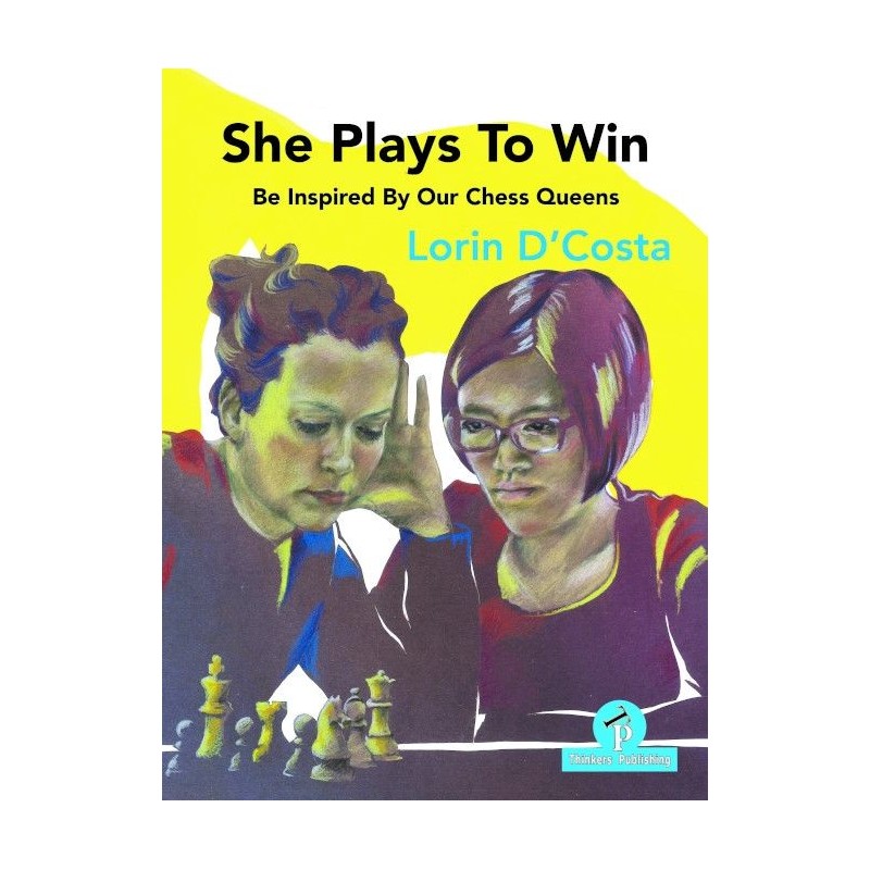 She Plays To Win de Lorin D'Costa