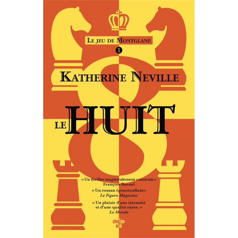 Le Huit de Katherine Neville