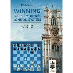 Winning with the Modern London System Vol.2 de Nikola Sedlak