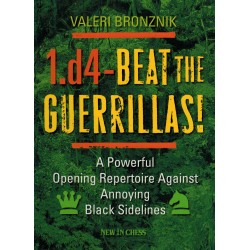 1.d4 - Beat the Guerrillas!...
