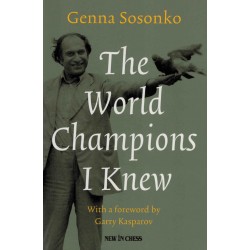 The World Champions I Knew de Genna Sosonko