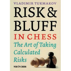 Risk & Bluff in Chess de...