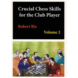 Crucial Chess Skills for...